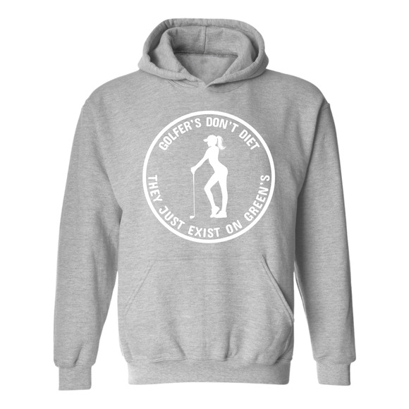 Golf Hoodie Golfers Don't Diet On Greens Funny WOMAN Golfer Golfing  Sweatshirt - Picture 10 of 15